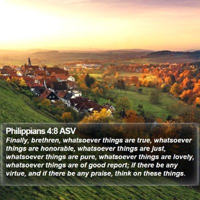 Philippians 4:8 ASV Bible Verse Image