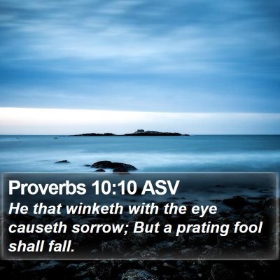 Proverbs 10:10 ASV Bible Verse Image
