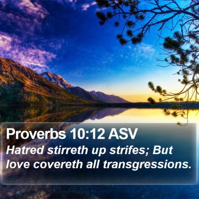 Proverbs 10:12 ASV Bible Verse Image