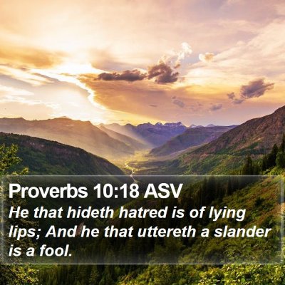 Proverbs 10:18 ASV Bible Verse Image