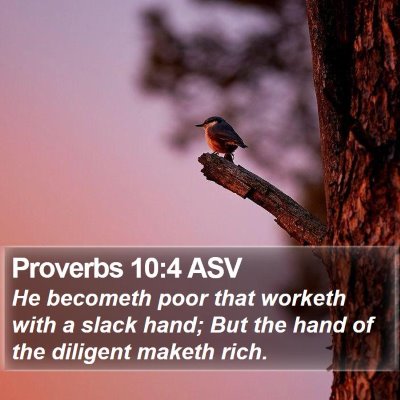 Proverbs 10:4 ASV Bible Verse Image