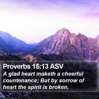 Proverbs 15:13 ASV Bible Verse Image