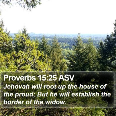 Proverbs 15:25 ASV Bible Verse Image