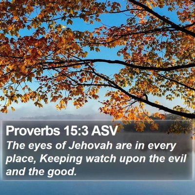 Proverbs 15:3 ASV Bible Verse Image