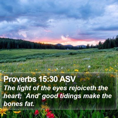 Proverbs 15:30 ASV Bible Verse Image