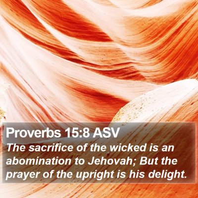 Proverbs 15:8 ASV Bible Verse Image