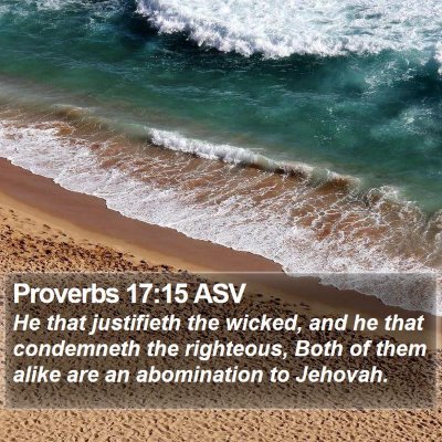 Proverbs 17:15 ASV Bible Verse Image
