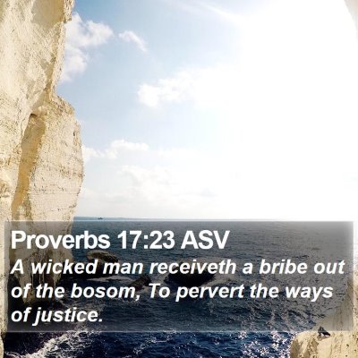 Proverbs 17:23 ASV Bible Verse Image