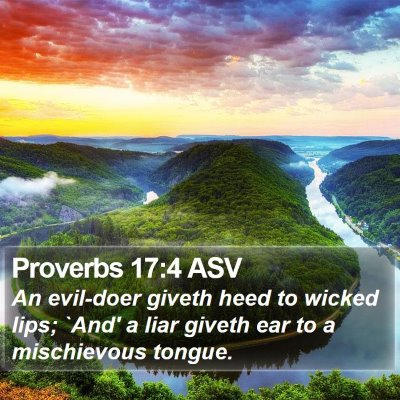 Proverbs 17:4 ASV Bible Verse Image