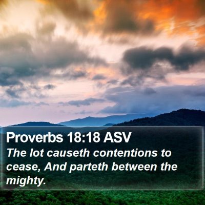 Proverbs 18:18 ASV Bible Verse Image
