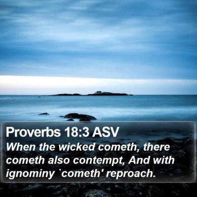 Proverbs 18:3 ASV Bible Verse Image