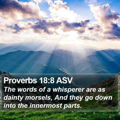 Proverbs 18:8 ASV Bible Verse Image