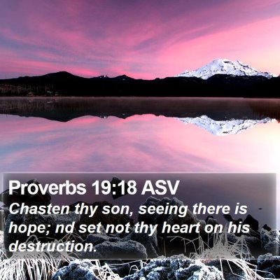 Proverbs 19:18 ASV Bible Verse Image