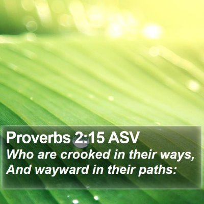 Proverbs 2:15 ASV Bible Verse Image