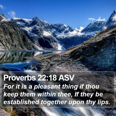 Proverbs 22:18 ASV Bible Verse Image