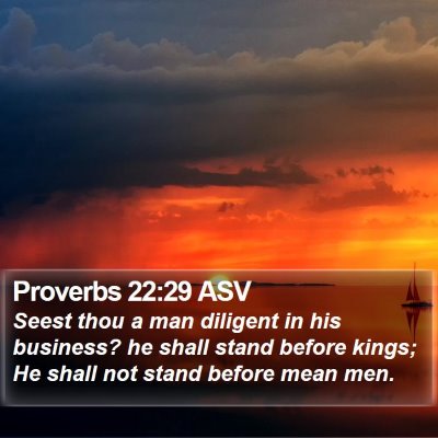 Proverbs 22:29 ASV Bible Verse Image