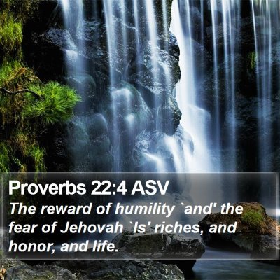 Proverbs 22:4 ASV Bible Verse Image