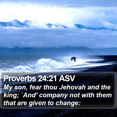 Proverbs 24:21 ASV Bible Verse Image