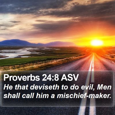 Proverbs 24:8 ASV Bible Verse Image