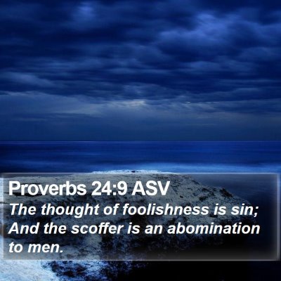 Proverbs 24:9 ASV Bible Verse Image