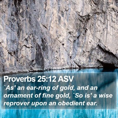 Proverbs 25:12 ASV Bible Verse Image