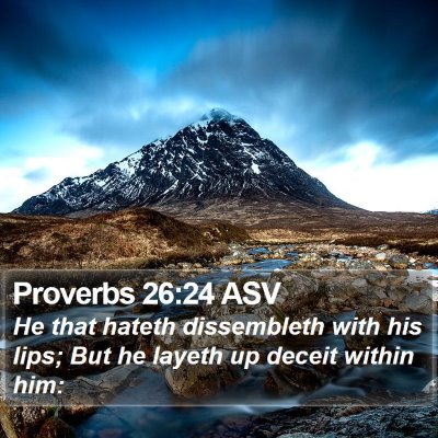 Proverbs 26:24 ASV Bible Verse Image