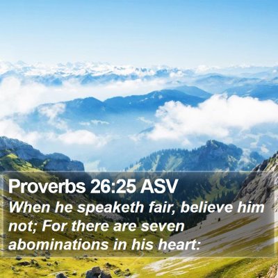 Proverbs 26:25 ASV Bible Verse Image