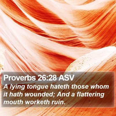 Proverbs 26:28 ASV Bible Verse Image