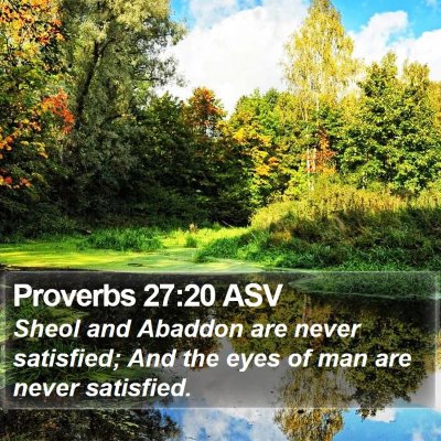 Proverbs 27:20 ASV Bible Verse Image