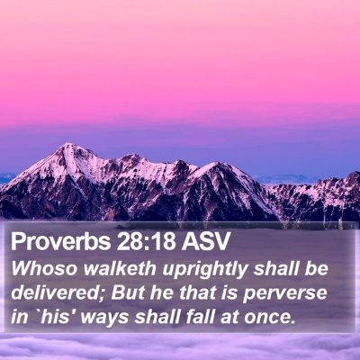 Proverbs 28:18 ASV Bible Verse Image