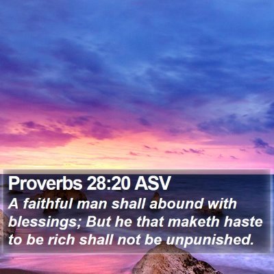 Proverbs 28:20 ASV Bible Verse Image