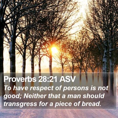 Proverbs 28:21 ASV Bible Verse Image