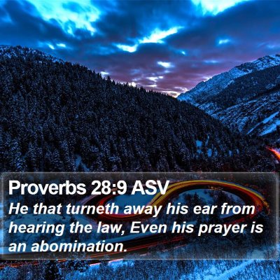 Proverbs 28:9 ASV Bible Verse Image