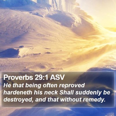 Proverbs 29:1 ASV Bible Verse Image