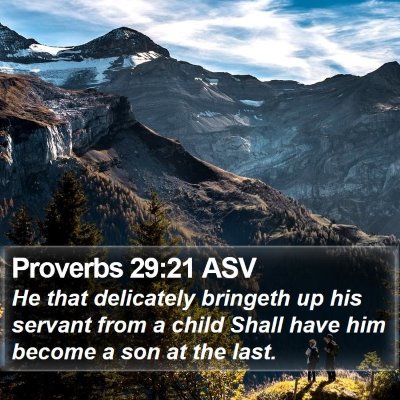 Proverbs 29:21 ASV Bible Verse Image