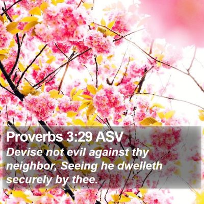 Proverbs 3:29 ASV Bible Verse Image