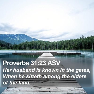 Proverbs 31:23 ASV Bible Verse Image