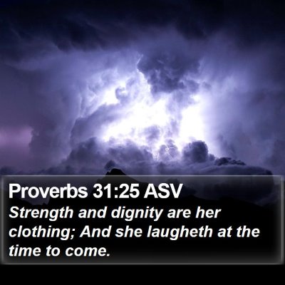 Proverbs 31:25 ASV Bible Verse Image