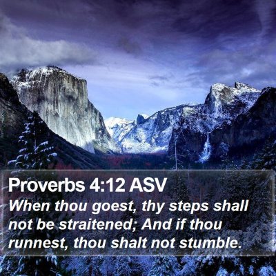 Proverbs 4:12 ASV Bible Verse Image