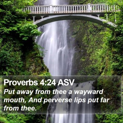 Proverbs 4:24 ASV Bible Verse Image