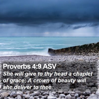 Proverbs 4:9 ASV Bible Verse Image