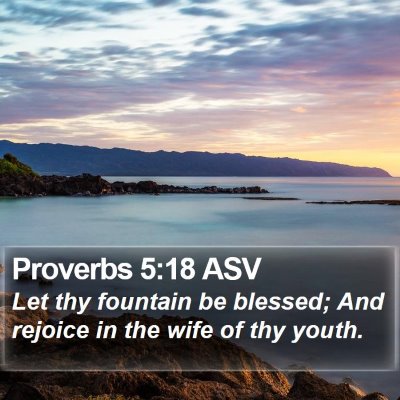Proverbs 5:18 ASV Bible Verse Image
