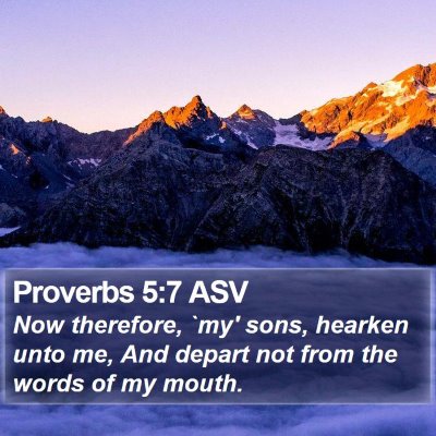 Proverbs 5:7 ASV Bible Verse Image