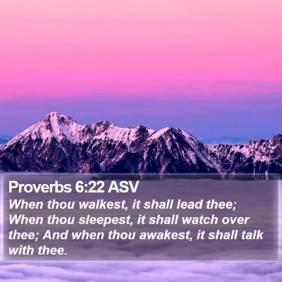 Proverbs 6:22 ASV Bible Verse Image
