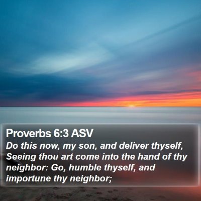 Proverbs 6:3 ASV Bible Verse Image