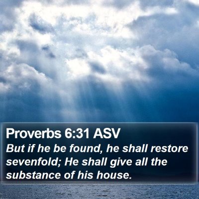 Proverbs 6:31 ASV Bible Verse Image