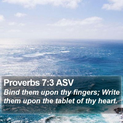Proverbs 7:3 ASV Bible Verse Image