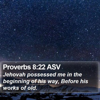 Proverbs 8:22 ASV Bible Verse Image