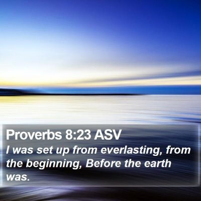 Proverbs 8:23 ASV Bible Verse Image