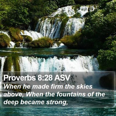 Proverbs 8:28 ASV Bible Verse Image